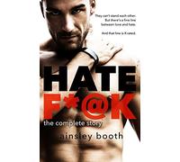 Hate F*@k: the complete story