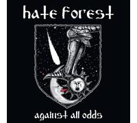 Hate Forest - Hate Forest-Against All Odds