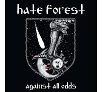 Hate Forest - Hate Forest-Against All Odds