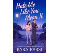 Hate Me Like You Mean It