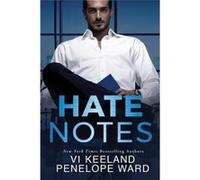 Hate Notes by Penelope Ward Vi Keeland , Penelope Ward (Auteur)