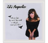 Lili Roquelin - Hate Rest of The World Or Will You Re