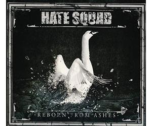 Hate Squad - Hate Squad: Reborn From Ashes (Limited)