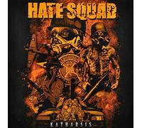 Hate Squad - Katharsis [Import]
