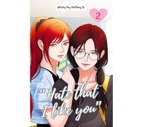 Hate That I Like You Vol. 2