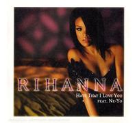 Hate That I Love You by Rihanna