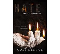 Hate: The Bound By Blood Series Prequel