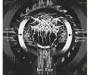 Hate Them by DARKTHRONE
