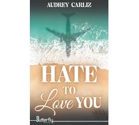 HATE TO LOVE YOU