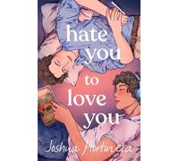 Hate You to Love You - Joshua Hortinela - Simon & Schuster Australia - ebook (ePub) - Livre