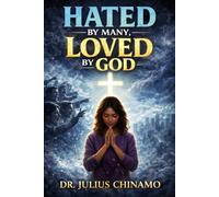 Hated by Many, Loved by God