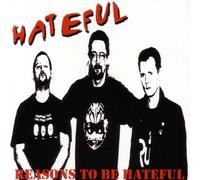 Hateful - Reasons to Be Hateful [Import]