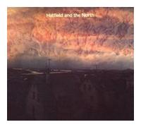 Hatfield And The North CD