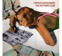 Hatfield & The North – The Rotters' Club – CD – Édition Bonus – tonpool Medien