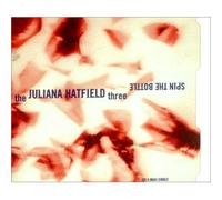 Hatfield, Juliana - Spin The Bottle/My Darling/Nirvana/Ruthless