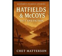 Hatfields and McCoys: Fact and Fiction