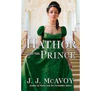 Hathor and the Prince by J.J. McAvoy J.J. McAvoy (Auteur)