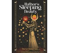 Hathor’s Sleeping beauty
