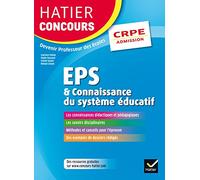 Hatier Concours CRPE 2017 - EPS et Connaissance du système éducatif - Epreuve orale d'admission