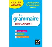 Hatier concours - La grammaire sans complexe - Ed. 2023