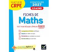 Hatier CRPE - Fiches de Maths - Epreuve écrite d'admissibilité - 2027 - L3 et M2