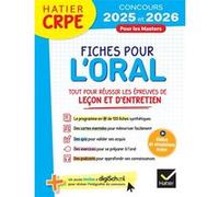 Hatier CRPE - Fiches pour l'épreuve orale de leçon et d'entretien - Concours 2025-2026 Émilie Le Phat Tan (Auteur), Jérômine Donat-Magnin (Auteur), Anaëlle Cormier (Auteur)