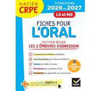 Hatier CRPE - Fiches pour l'Oral - Tout pour réussir les épreuves d'admission - L3 - M2 - 2026/2027