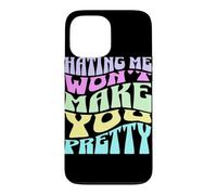 Hating Me Won't Make You Pretty Typographie Pastel rétro Coque pour iPhone 13 Pro Max