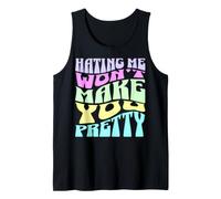 Hating Me Won't Make You Pretty Typographie Pastel rétro Débardeur