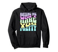 Hating Me Won't Make You Pretty Typographie Pastel rétro Sweat à Capuche
