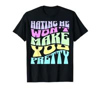 Hating Me Won't Make You Pretty Typographie Pastel rétro T-Shirt