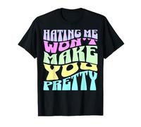 Hating Me Won't Make You Pretty Typographie Pastel rétro T-Shirt Graphique avec Valeur