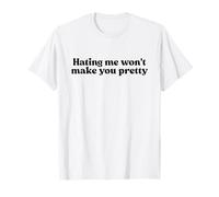 Hating Me Won't Make You Pretty Y2k Aesthetic Iconic Slogan T-Shirt
