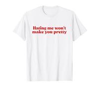 Hating Me Won't Make You Pretty Y2k Aesthetic Iconic Slogan T-Shirt