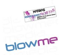Hatiras - Hatiras - Money Shot (Remixes) - Blow Media - BLO-012