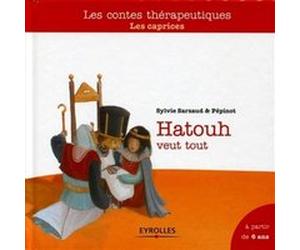 Hatout veut tout Sylvie Sarzaud (Auteur), Pépinot (Auteur)