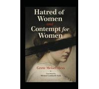 Hatred of Women and Contempt for Women