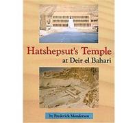 Hatshepsut's Temple at Deir El Bahari Frederick Monderson (Auteur)