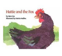 Hattie and the Fox by Mem Fox & Illustrated by Patricia Mullins Mem Fox Illustrated by Patricia Mullins (Auteur)