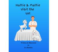 Hattie & Mattie Visit the Vet