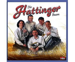 Hattinger Buam,die - Das Leben Ist Schön