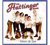 Hattinger Buam,die - Nimm Dir Zeit
