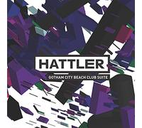 Hattler - Gotham City Beach Club. [Import]