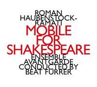 Haubenstock-Ramati, Roman - Mobile For Shakespeare