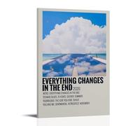 HAUEWB4HEWY Poster esthétique « Everything Changes in The End » - Impression sur toile - Art mural moderne - Peintures pour salles de séjour - 30 x 45 cm - Style cadre