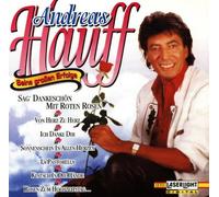 Hauff,Andreas - Seine Grossen Erfolge