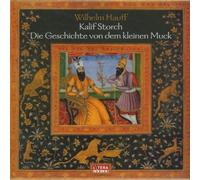 Hauff,Wilhelm - Die Geschichte Vom Kalif Storc [Import]