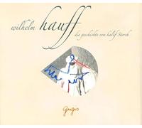 Hauff,Wilhelm - Die Geschichte Vom Kalif Storch