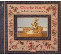 Hauff,Wilhelm - Die Märchen-Karawane [Import]