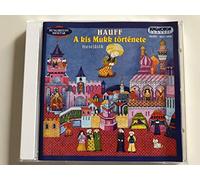 Hauff Wilhelm l'histoire du Petit mukk